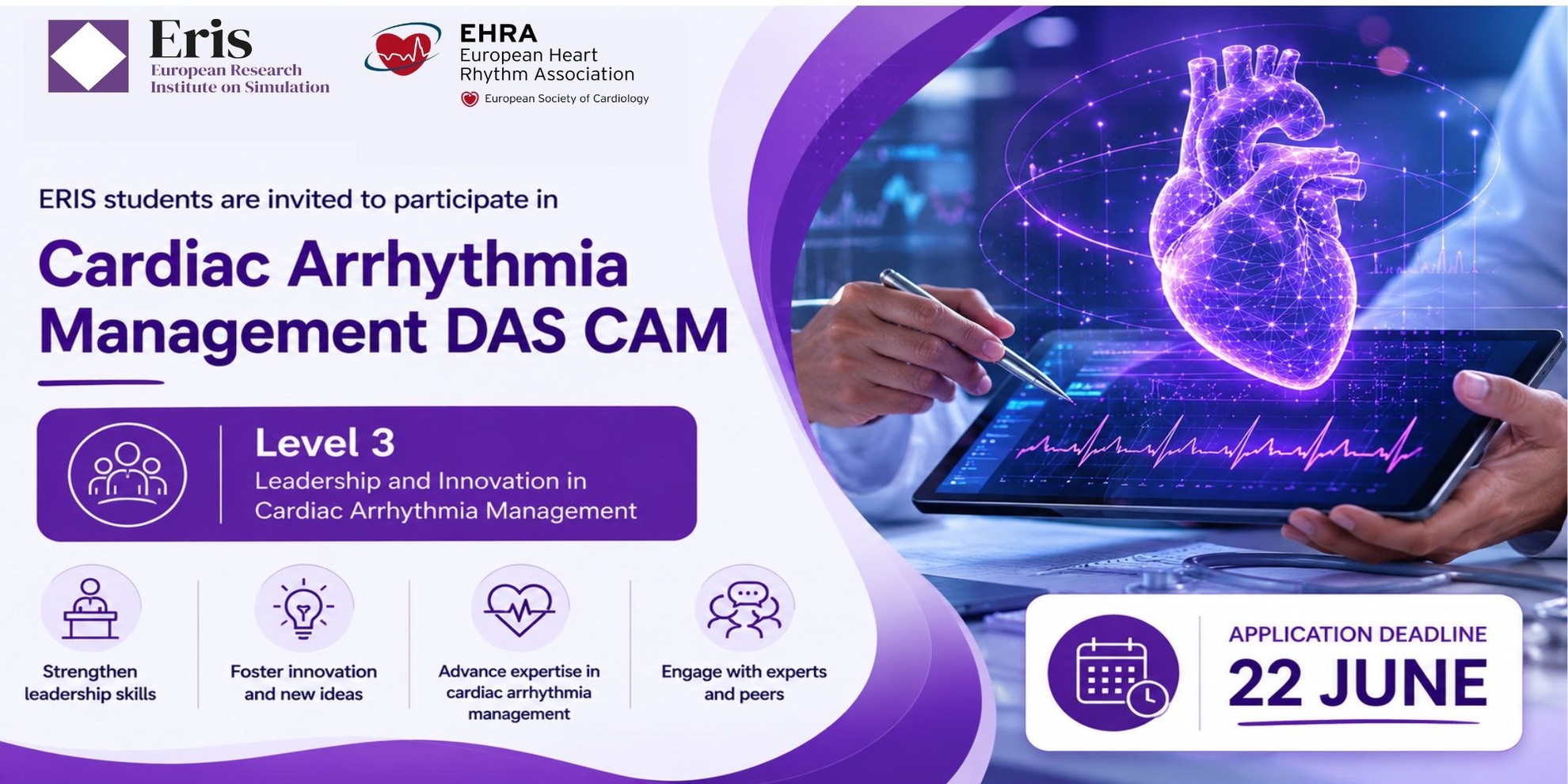 Cardiac Arrhythmia Management DAS CAM – Level 3 Leadership and Innovation in Cardiac Arrhythmia Management